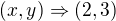 $(x,y)\Rightarrow (2,3)$