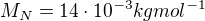 $M_{N}=14\cdot 10^{-3}kgmol^{-1}$
