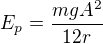 kopírovat do textarea $E_p=\frac{mgA^2}{12r}$