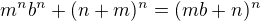 kopírovat do textarea $m^nb^n+(n+m)^n=(mb+n)^n$