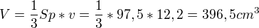 $V=\frac{1}{3}Sp*v=\frac{1}{3}*97,5*12,2=396,5cm^{3}$