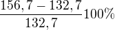 $\frac{156,7-132,7}{132,7}100 \%$