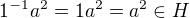 $1^{-1}a^2=1a^2=a^2 \in H$