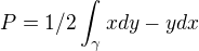 $P=1/2\int_{\gamma}^{}xdy-ydx$
