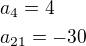 $a_4=4\nla_{21}=-30$