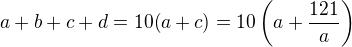 kopírovat do textarea $a+b+c+d=10(a+c)=10 \(a+\frac {121}a \)$