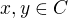 $x,y \in C$
