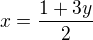 kopírovat do textarea $x=\frac{1+3y}{2}$