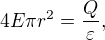 kopírovat do textarea $4 E \pi r^2 = \frac{Q}{\varepsilon},$