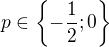 $p\in\{-\frac12;0\}$