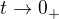 $t \to 0_+$