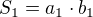 $S_{1}=a_{1}\cdot b_{1} $