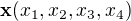 $\mathbf{x}(x_1, x_2, x_3, x_4)$