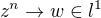 $z^n \to w \in l^1$