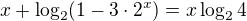$x+\log_2(1-3\cdot2^x)=x\log_24$