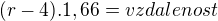 $(r-4) . 1,66 = vzdalenost$