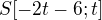 $S[-2t-6;t]$
