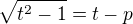 kopírovat do textarea $\sqrt{t^{2}-1}=t-p$
