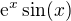 $\mathrm{e}^x\sin(x)$