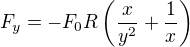 $F_y=-F_0R\(\frac{x}{y^2}+\frac{1}{x}\)$