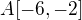 $A[-6,-2]$