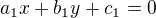 $a_1x+b_1y+c_1=0$