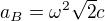 $a_B=\omega^2\sqrt2c$