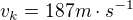 $v_k=187 m\cdot s^{-1}$