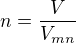 $n=\frac{V}{V_{mn}}$