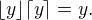$\lfloor y\rfloor\lceil y\rceil=y.$