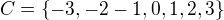$C=\{-3,-2-1,0,1,2,3\}$