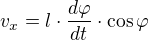 $v_{x}=l\cdot \frac{d\varphi }{dt}\cdot \cos \varphi $
