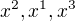 $x^2,x^1,x^3$