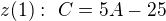 $z(1):\ C=5A-25$