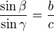 $\frac{\sin\beta}{\sin\gamma}=\frac bc$
