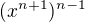 $(x^{n+1})^{n-1}$