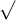 $\sqrt {}$