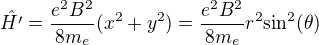 $\hat{H'} = \frac{e^2 B^2}{8 m_e}(x^2+y^2) = \frac{e^2 B^2}{8 m_e}r^2 {\mathrm{sin}^2(\theta)}$