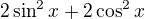 $2\sin ^{2}x+2\cos ^{2}x$