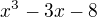 $x^3-3x-8$