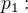 $p_{1}:$