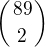 $\left({89\atop2}\right)$