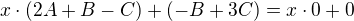 $x\cdot(2A+B-C)+(-B+3C)=x\cdot0+0$