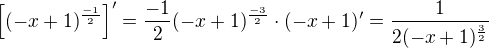 $\[(-x+1)^{\frac{-1}{2}}\]'=\frac{-1}{2}(-x+1)^{\frac{-3}{2}}\cdot(-x+1)'=\frac{1}{2(-x+1)^{\frac{3}{2}}}$