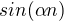 $sin({\alpha}n)$