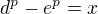 kopírovat do textarea $d^p-e^p=x$