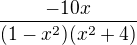 $\frac{-10x}{(1-x^2)(x^2+4)}$