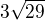 $3\sqrt{29}$