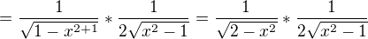 kopírovat do textarea $=\frac{1}{\sqrt{1-x^{2+1}}}*\frac{1}{2\sqrt{x^{2}-1}}=\frac{1}{\sqrt{2-x^{2}}}*\frac{1}{2\sqrt{x^{2}-1}}$