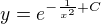 $y=e^{-\frac{1}{x^2}+C}$
